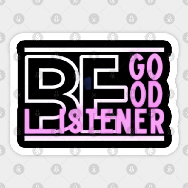 Be Good Listener Sticker by Asterme